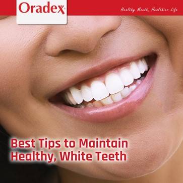 Best Tips and Practices to Maintain Healthy, White Teeth